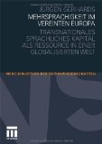 Weber, Peter J. - Kampf der Sprachen: Die Europäische Union vor der sprachlichen Zerreißprobe