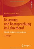 - Halbtagsjobber?: Psychische Gesundheit im Lehrerberuf - Analyse eines veränderungsbedürftigen Zustandes