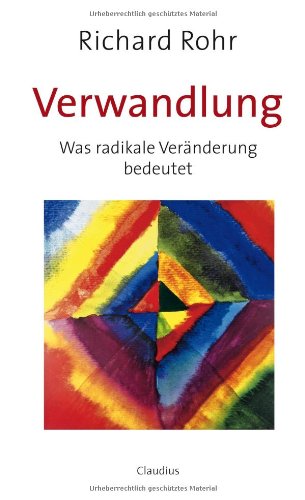  - Verwandlung: Was radikale Veränderung bedeutet