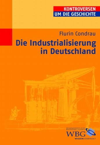 - Die Industrialisierung in Deutschland