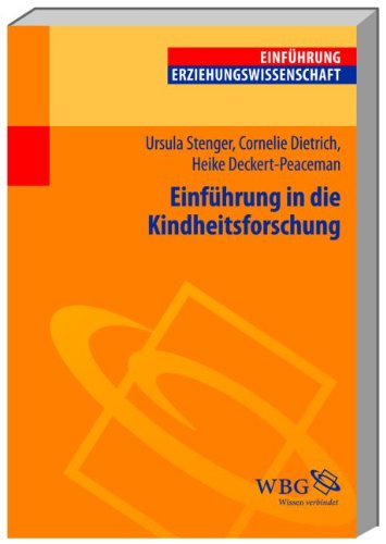 - Einführung in die Kindheitsforschung