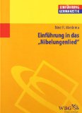  - Nibelungenlied. Epoche, Werk, Wirkung.