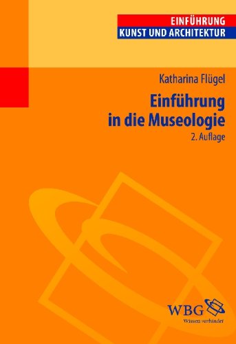 - Einführung in die Museologie