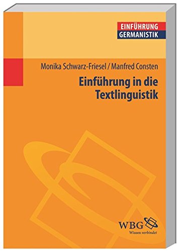 - Einführung in die Textlinguistik (Germanistik kompakt)