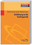  - Textlinguistik: Grundlagen, Kontroversen, Perspektiven (De Gruyter Studium)