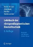  - Medizinische Strahlenkunde: Physikalisch-technische Grundlagen
