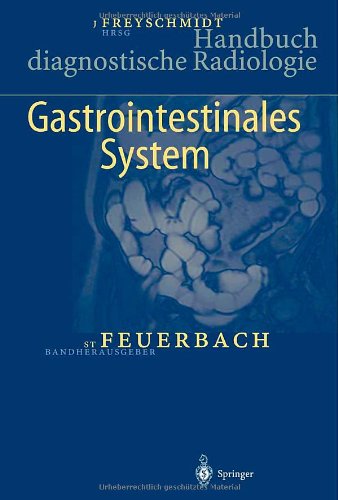 - Handbuch diagnostische Radiologie: Gastrointestinales System