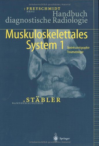 - Handbuch diagnostische Radiologie: Muskuloskelettales System 1