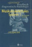 Freyschmidt, J. (HG) - Handbuch diagnostische Radiologie: Muskuloskelettales System 2