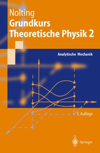 Nolting, Wolfgang - Grundkurs Theoretische Physik 2: Analytische Mechanik (Springer-Lehrbuch)