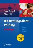  - Prüfungstrainer Rettungsdienst: Fragensammlung mit kommentierten Antworten