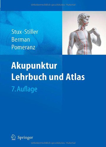  - Akupunktur - Lehrbuch und Atlas