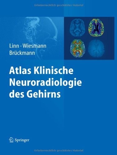 - Atlas Klinische Neuroradiologie des Gehirns