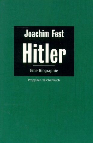 - Hitler. Eine Biographie
