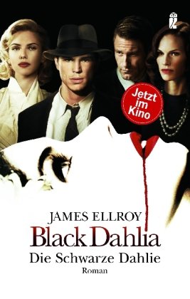 - Black Dahlia - Die schwarze Dahlie: Roman zum Film