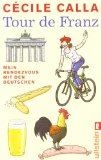  - Zur Sache, Chérie: Ein Franzose verzweifelt an den deutschen Frauen