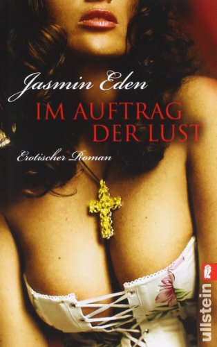  - Im Auftrag der Lust