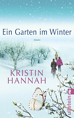  - Ein Garten im Winter: Roman