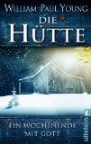  - Wie wir Gott begegnen: DIE HÜTTE und das neue Bild von Gott