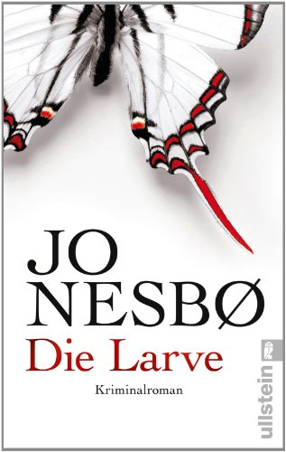 Nesbø, Jo - Die Larve: Harry Holes neunter Fall (Ein Harry-Hole-Krimi)