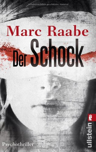  - Der Schock: Psychothriller