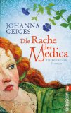 - Das Geheimnis der Medica: Historischer Roman (Die Medica-Reihe)