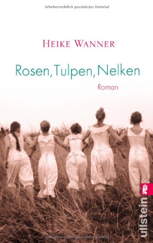 - Rosen, Tulpen, Nelken: Roman