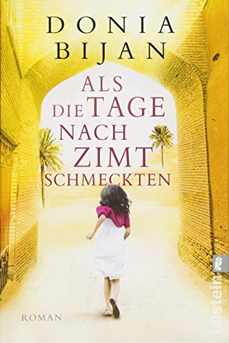 - Als die Tage nach Zimt schmeckten: Roman
