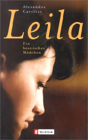 - Leila: Ein bosnisches Mädchen
