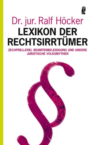  - Lexikon der Rechtsirrtümer