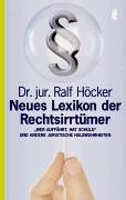  - Neues Lexikon der Rechtsirrtümer: 