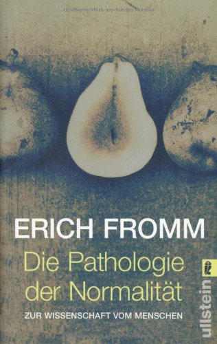 - Die Pathologie der Normalität: Zur Wissenschaft vom Menschen