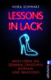  - SchmerzLust: Mein geheimes Leben als Domina