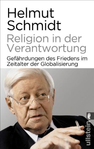  - Religion in der Verantwortung: Gefährdungen des Friedens im Zeitalter der Globalisierung