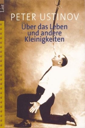 - Über das Leben und andere Kleinigkeiten