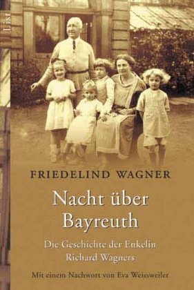  - Nacht über Bayreuth: Die Geschichte der Enkelin Richard Wagners