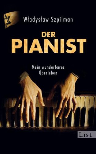  - Der Pianist: Mein wunderbares Überleben