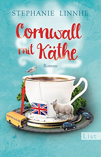  - Cornwall mit Käthe: Roman