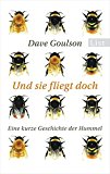 Goulson, Dave - Wildlife Gardening: Die Kunst, im eigenen Garten die Welt zu retten