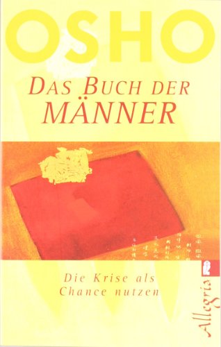 - Das Buch der Männer: Die Krise als Chance nutzen