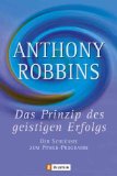  - Das Robbins Power Prinzip: Wie Sie Ihre wahren inneren Kräfte sofort einsetzen