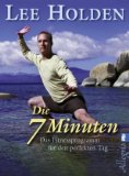  - Die 10-Minuten-Lösung: Bringen Sie sich mit Intervalltraining in die beste Form Ihres Lebens