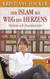  - Muslimisch - weiblich - deutsch!: Mein Weg zu einem zeitgemäßen Islam