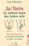  - Stark oder schwach?: Selbst-Muskeltests als Entscheidungshilfe in allen Lebenslagen