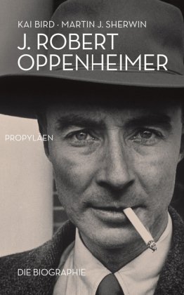 - J. Robert Oppenheimer: Die Biographie