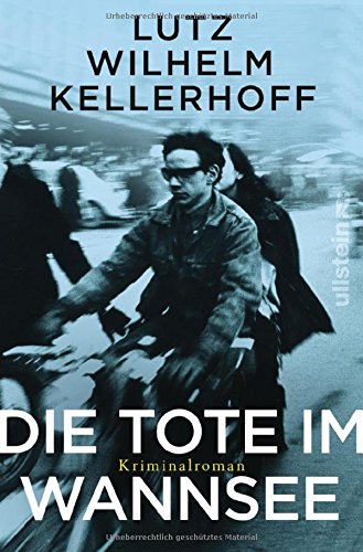 - Die Tote im Wannsee: Kriminalroman
