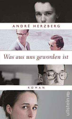  - Was aus uns geworden ist: Roman