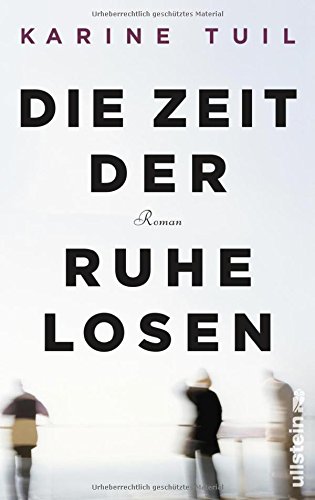  - Die Zeit der Ruhelosen