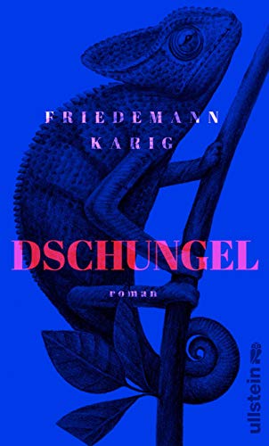 Karig, Friedemann - Dschungel: Roman