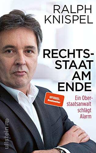 Knispel, Ralph - Rechtsstaat am Ende